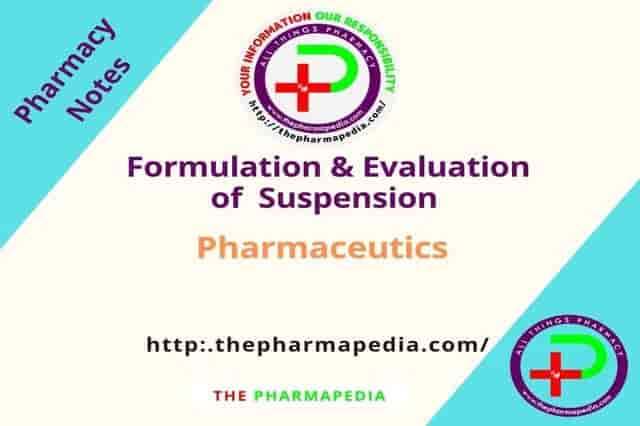 Formulation & Evaluation of Suspension