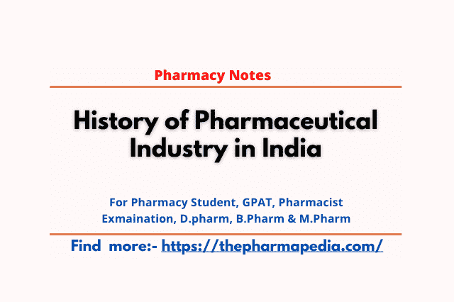 History, Pharmaceutical Industry, India, the pharmapedia, pharmapedia