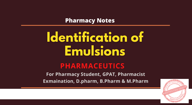 Identification of Emulsion, Dye Solubility Test, Dilution Test, Conductivity Test, Creaming Test;, The Pharmapedia, Pharmapedia