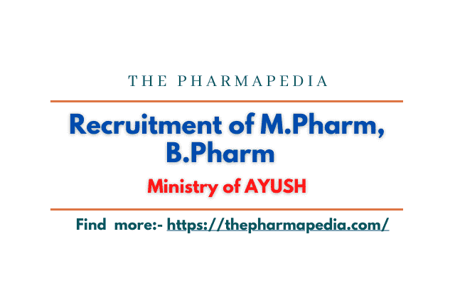 Ministry of AYUSH, Vacancy for M.Pharm