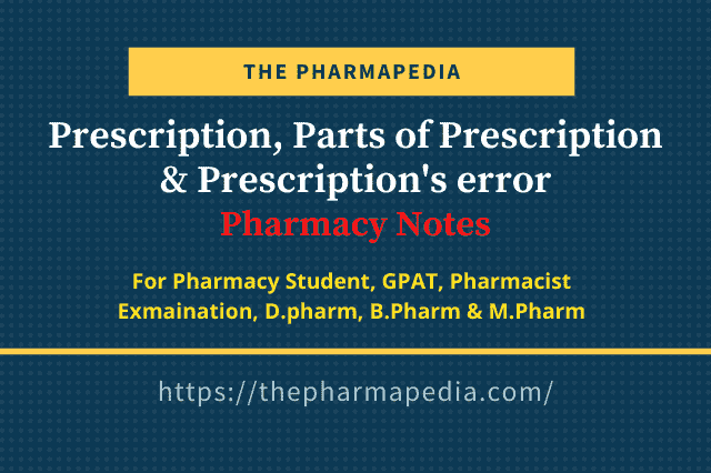 Prescription, pharmapedia, Pharmaceutics