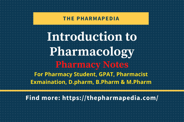 Pharmacology, Pharmacokinetics, Pharmacodynamics, Pharmapedia, Pharmacy notes,