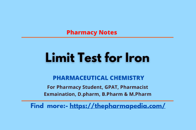 Limit test, Iron, Pharmaceutical Chemistry, Pharmapedia, The Pharmapedia