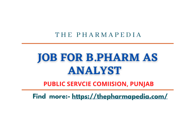 PPSC, Punjab, The Pharmapedia, Analyst, B.Pharm