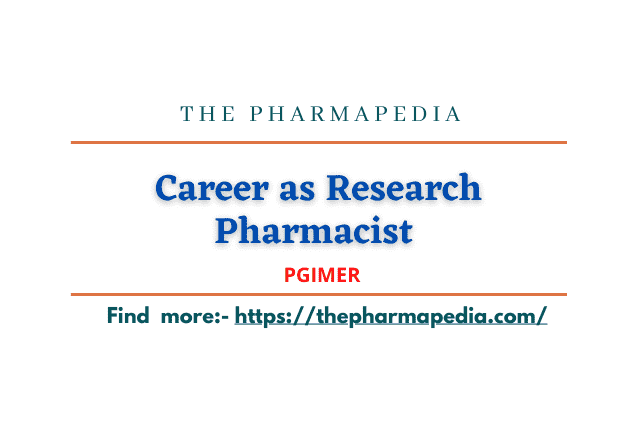 Research Pharmacist, PGIMER, Pharmapedia
