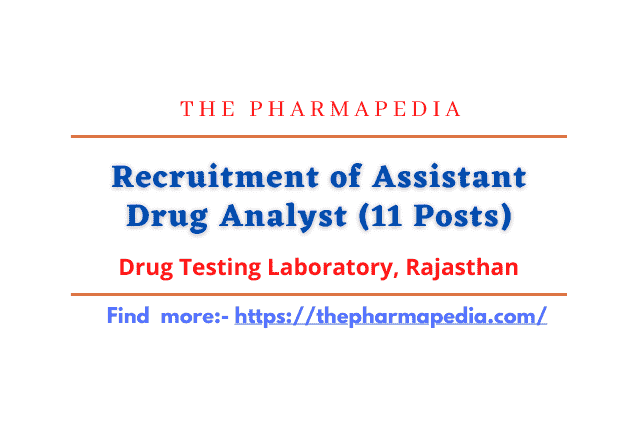 Assistant Drug Anylyst, RUHS, Rajasthan, Pharmapedia, The Pharmapedia