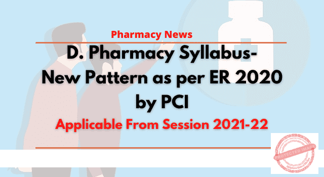 D.Pharma, Syllabus, D.Pharmacy, PCI, New, ER2020, pharmapedia