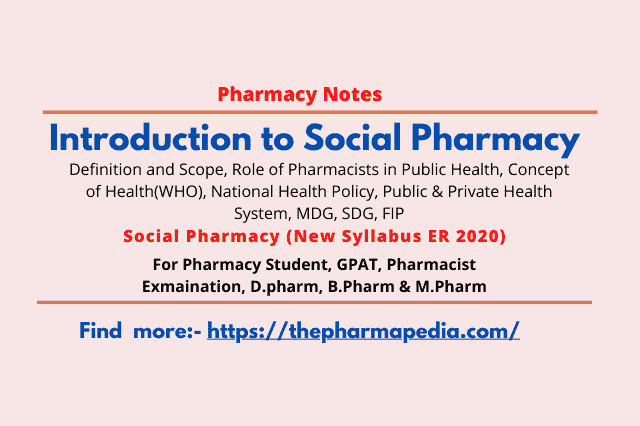 Social Pharmacy, Pharmacy Notes, Pharmapedia, The Pharmapedia