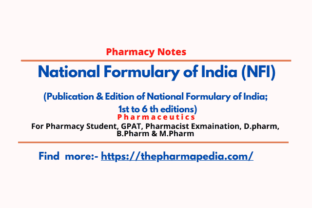 NFI, National Formulary, Pharmacy Notes, Pharmapedia, The Pharmapedia, ThePharmapedia,