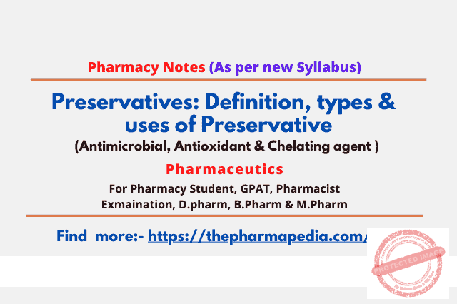 preservatives-definition-types-uses-of-preservative-the-pharmapedia