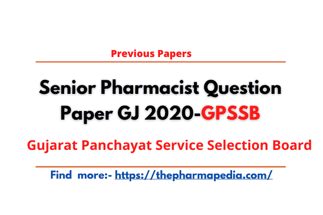 Senior Pharmacist, GPSSB,