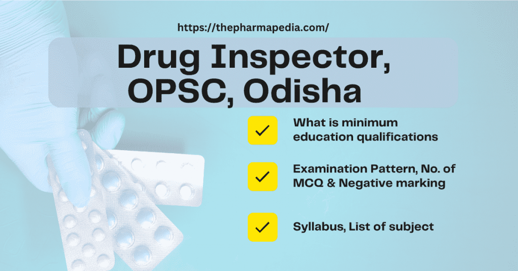 Syllabus, Drug Inspector, OPSC, Odisha, Pharmapedia