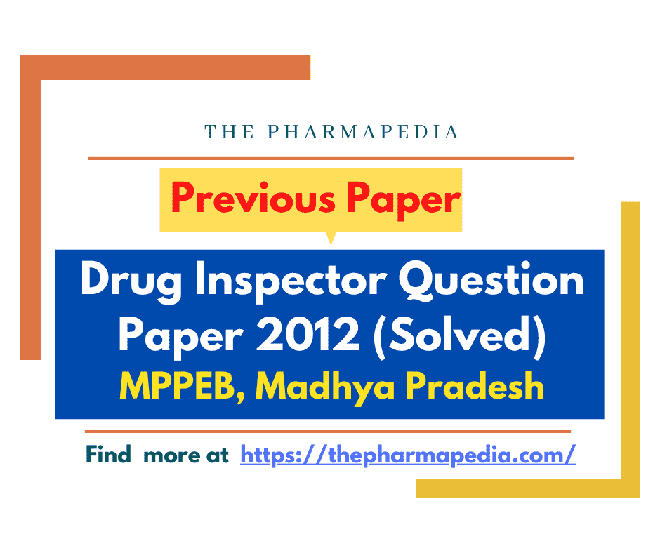 MPPEB, Drug Inspector, Question, papers, Exam, MCQ, Answer, MP,