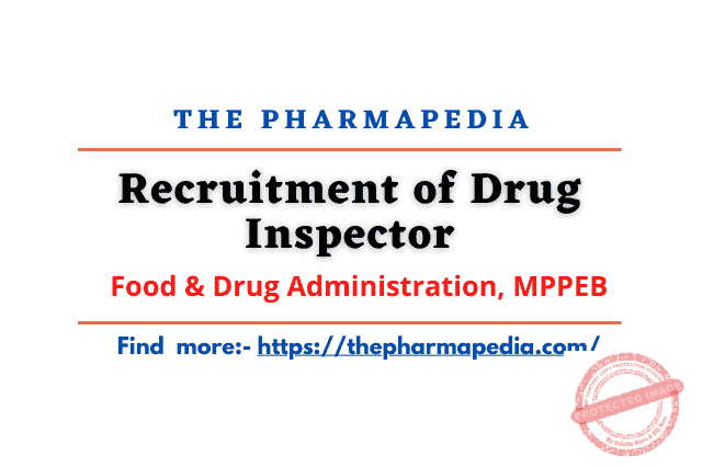 Drug Inspector, FDA, MP