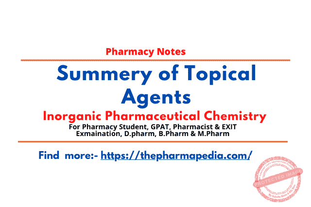 Summery Of Topical Agents Inorganic Pharmaceutical Chemistry The 