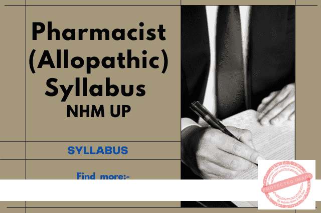 Pharmacist, Syllabus, NHM, UP, 2022