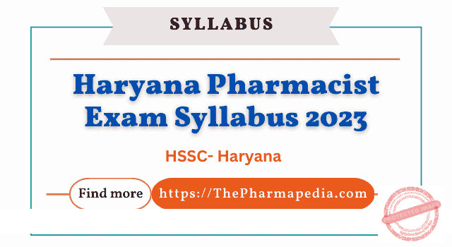 Haryana, Pharmacist, Syllabus, HSSC, Pharmapedia