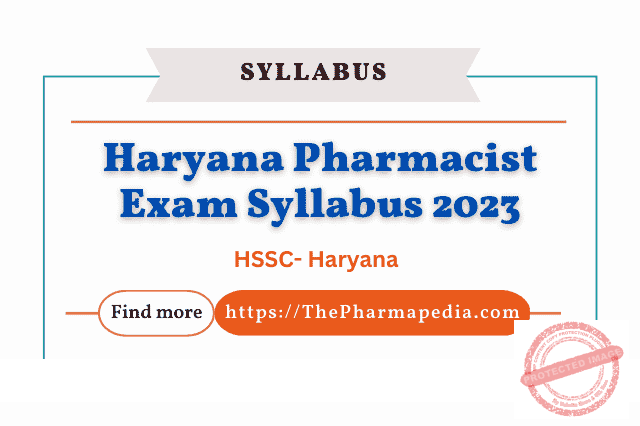 Haryana, Pharmacist, Syllabus, HSSC, Pharmapedia