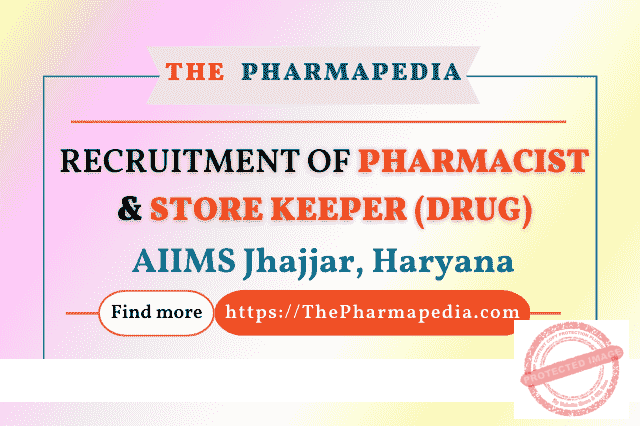 AIIMS, Pharmacist, Vacancy, Pharmapedia, The Pharmapedia