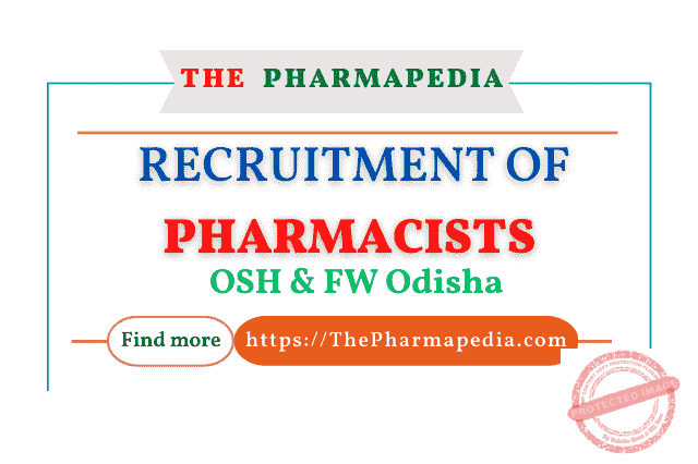 Pharmacist, Vacancy, Odisha, Pharmapedia, The Pharmapedia