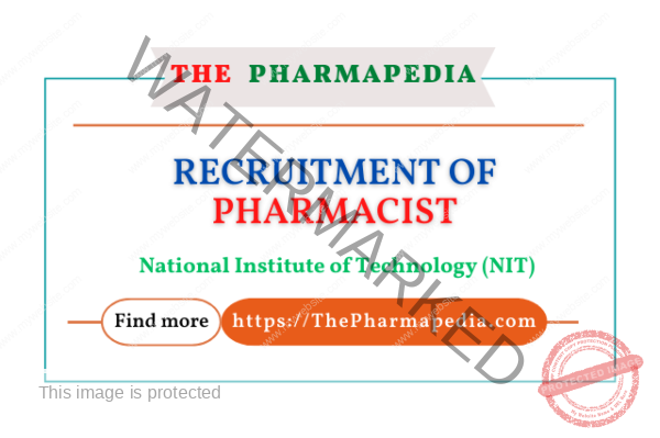 Recruitment Of Pharmacist- National Institute Of Technology (NIT) | The ...