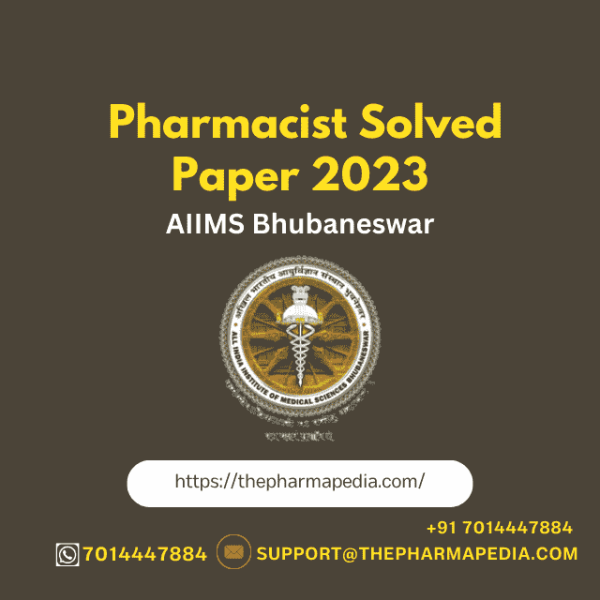 AIIMS, Pharmacist, Question, Paper, Solved, Answer key, Solution, 2023, Bhubaneswar, Pharmapedia