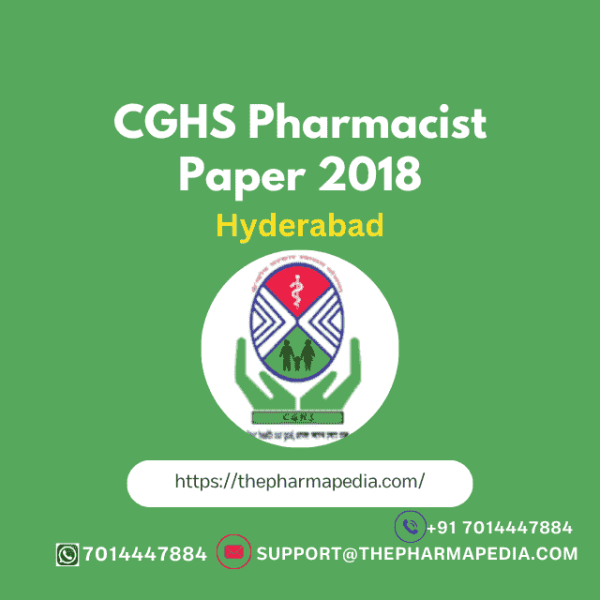 CGHS, Pharmacist, Question, paper, 2018, Solved, Answer Key, Pharmapedia