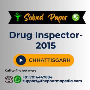 CGPSC Drug Inspector Solved Question Paper 2015 Chhattisgarh Pharmapedia