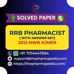 RRB NWR Pharmacist paper II with answer key Pharmapedia