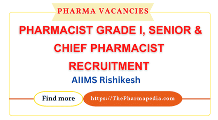 AIIMS Rishikesh Pharmacist Recruitment 2025 Notification